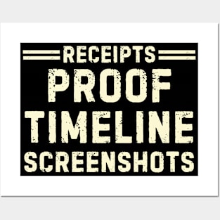 Funny Receipts Proof Timeline Screenshots, Men And Women Posters and Art